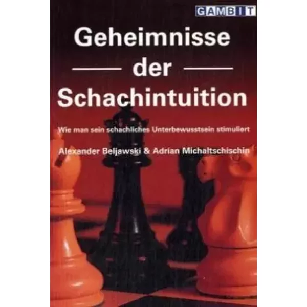 Geheimnisse Der Schachintuition (German Edition) - Alexander Beljawski-image