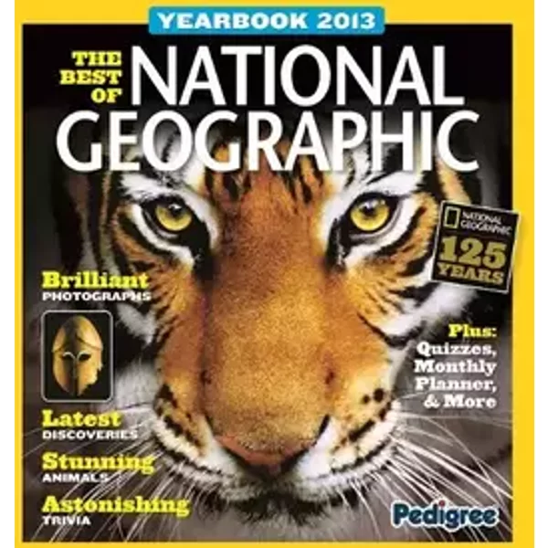 The Very Best of National Geographic 2013 - Pedigree Books Ltd