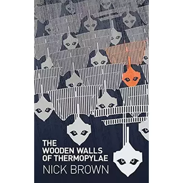 The Wooden Walls of Thermopylae - Nick Brown