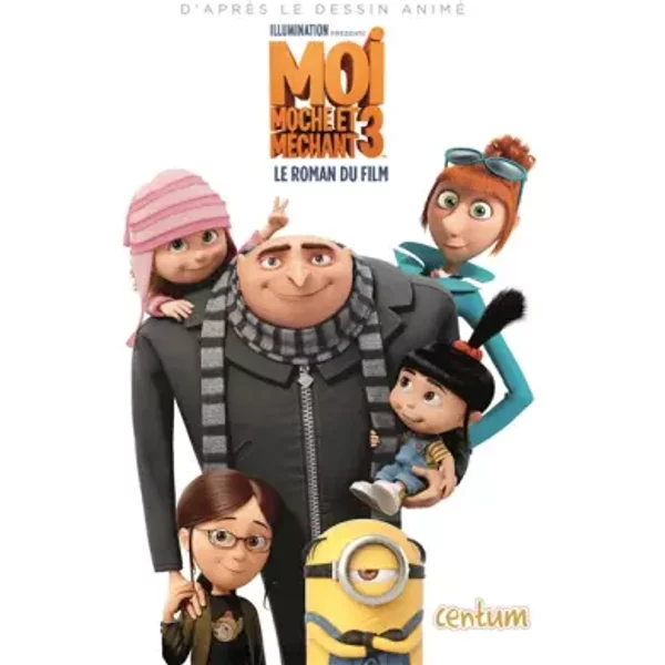 Moi Moche Et MéChant 3 : Le Roman Du Film - Collectif-image