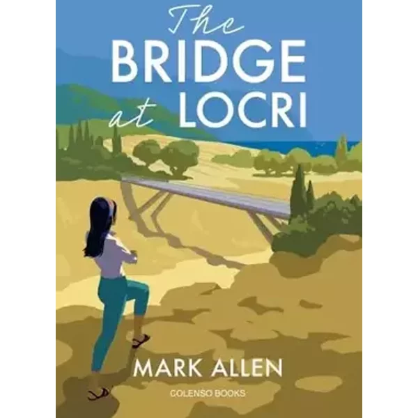 Colenso Books BRIDGE AT LOCRI. - Mark Allen