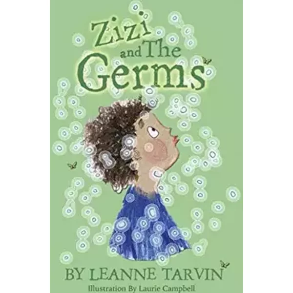 Zizi and The Germs - Leanne Tarvin