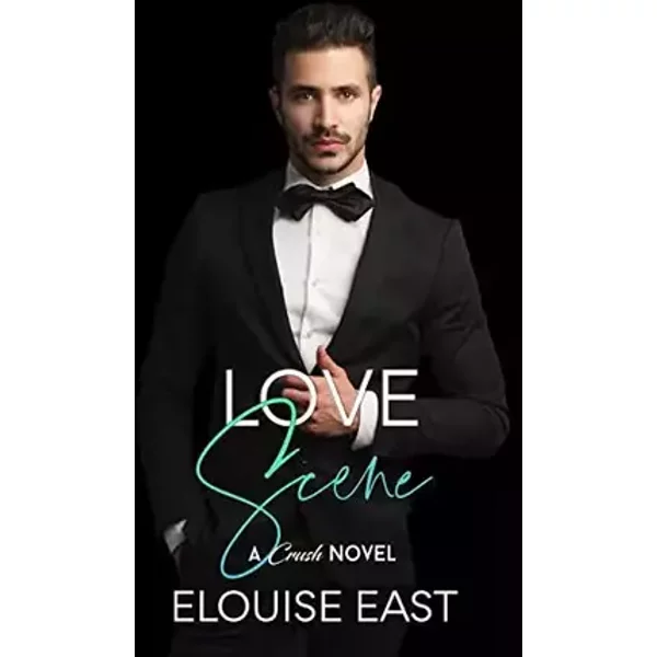 Love Scene (Crush) - Elouise East