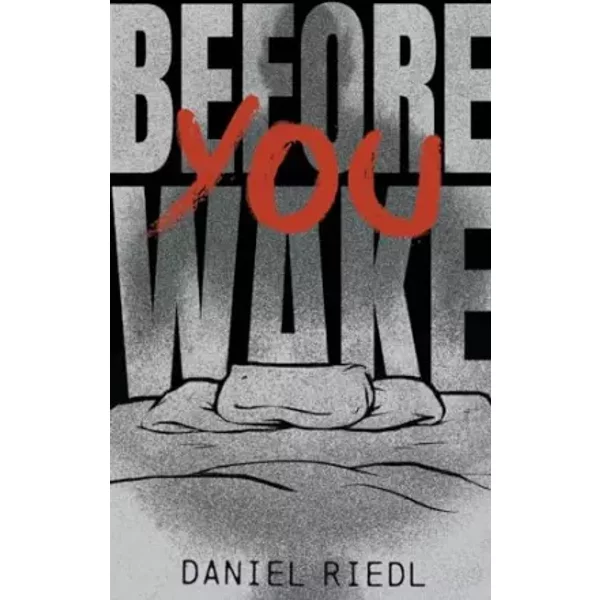 Before You Wake - Daniel Riedl