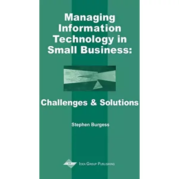 Managing Information Technology In Small Business - Stephen Burgess-image