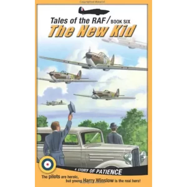 The New Kid: A Story Of Patience (Tales Of The Raf) - Don Patterson-image