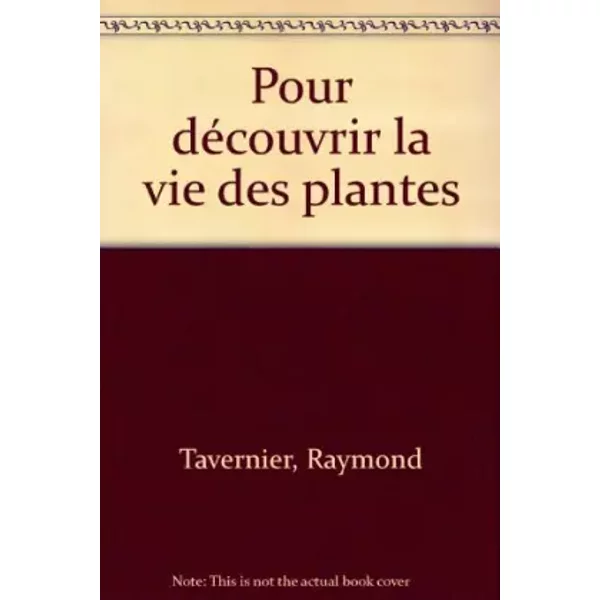 Tavernier/Dec.Vie Plante (Ancienne Edition) - Raymond Tavernier-image