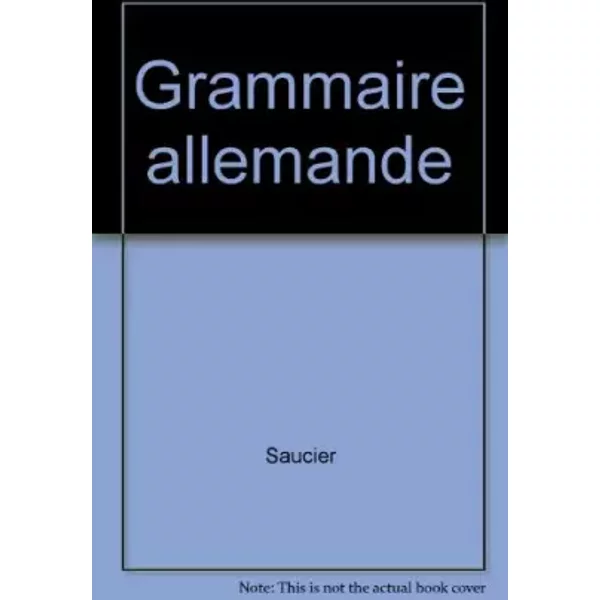 Grammaire Allemande Ae (Ancienne Edition) - Saucier-image