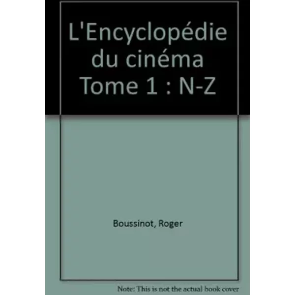 ENCYCL.CINEMA T3 NE (Ancienne Edition) - Roger Boussinot