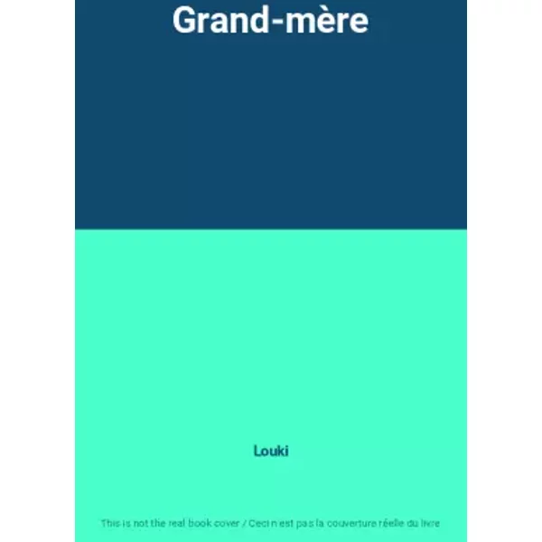 Grand-mère - Louki