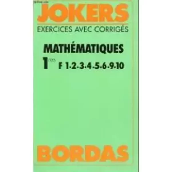 MathéMatiques 1Re F : Exercices CorrigéS-image