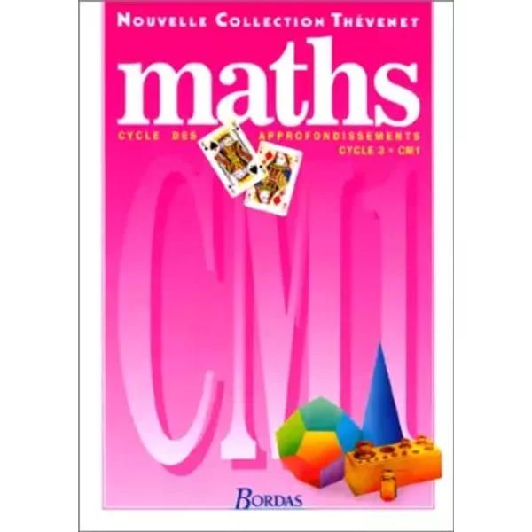 MathéMatiques, CM1. Cycle D' Approfondissements : Cycle 3 - Thevenet-image
