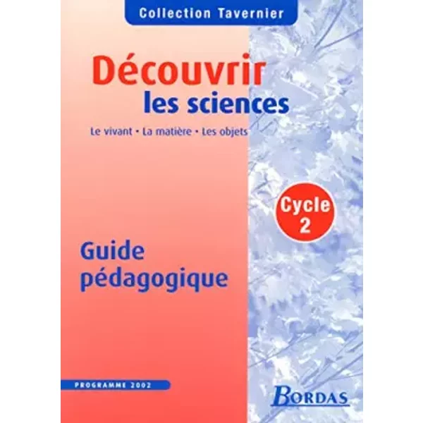 Decouvrir Sciences Cp CE1 2004 - Collectif-image