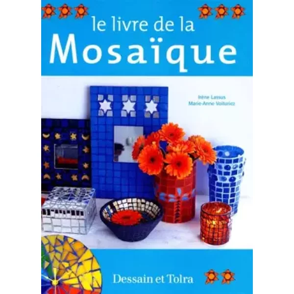 Le Livre De La MosaïQue - Marie-Anne Voituriez, IrèNe Lassus-image