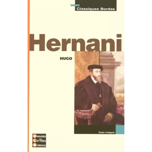 Hernani - Victor Hugo Et Daphné Deron-image