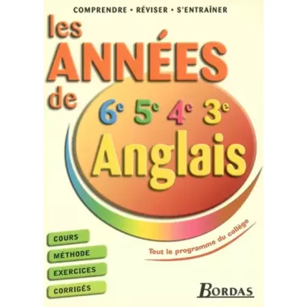 Anglais : Les années de 6e, 5e, 4e, 3e - Lyliane Lajoinie