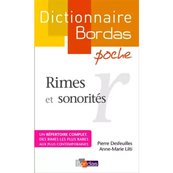 Dictionnaire poche des rimes et sonorités - Pierre Desfeuilles, Anne-Marie Lilti