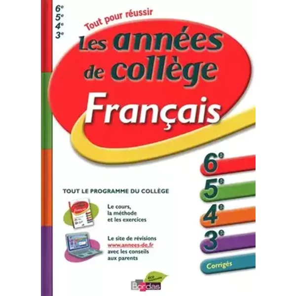 LES ANNEES DE COLLEGE - FRANCAIS - (Ancienne édition) - FABIENNE PEGORARO, SOPHIE PAILLOUX-RIGGI, LAURENT KLING, NADIA BERKANE, FLORENCE DELCLOS