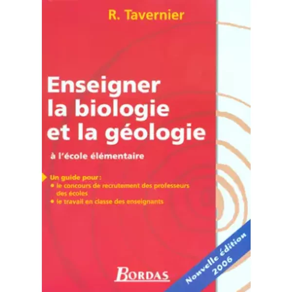 Enseigner La Biologie Et La GéOlogie à L'éCole éLéMentaire - Raymond Tavernier, Jeanne Lamarque-image
