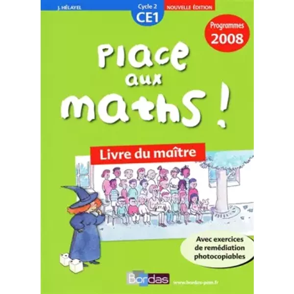 Place Aux Maths ! CE1 • Programmes 2008 - Livre Du MaîTre-image