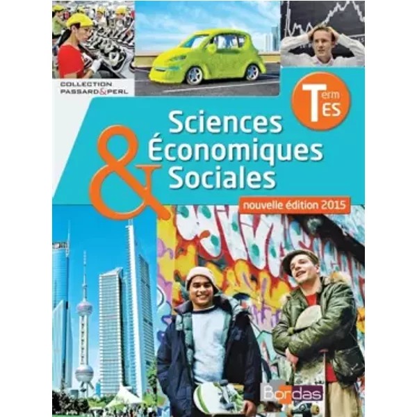 Sciences éConomiques Et Sociales Tle Es * Coll. Passard & Perl - CéDric Passard Et Pierre-Olivier Perl-image