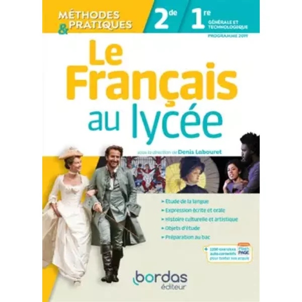 Le Français au lycée - Méthodes et Pratiques 2de-1re - Sabine Mélone, Catherine Villy-Mottet, Guilhem Labouret, Denis Labouret