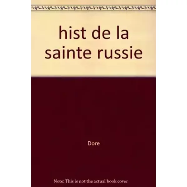 Histoire de la Sainte Russie - Gustave Doré, Hélène Carrère d'Encausse