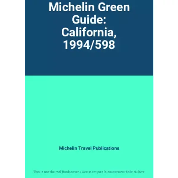 Michelin Green Guide: California, 1994/598 - Michelin Travel Publications-image