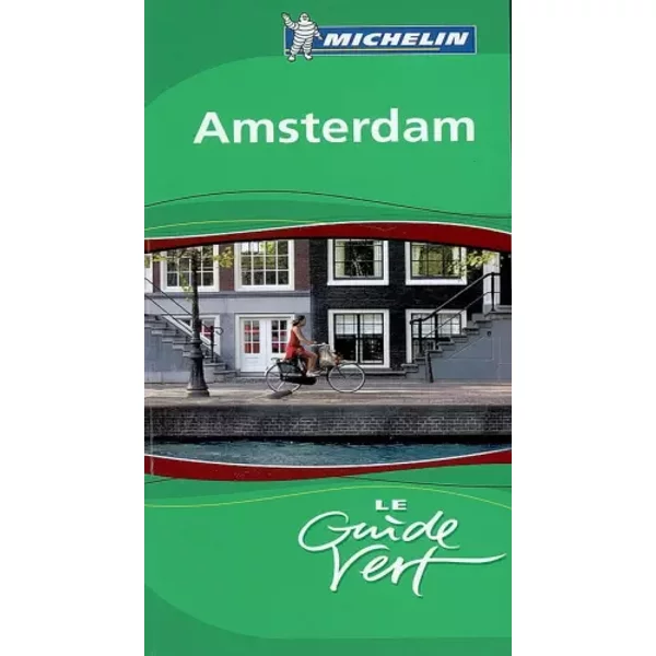 GUIDE VERT AMSTERDAM ET ENVIRONS - Anonyme