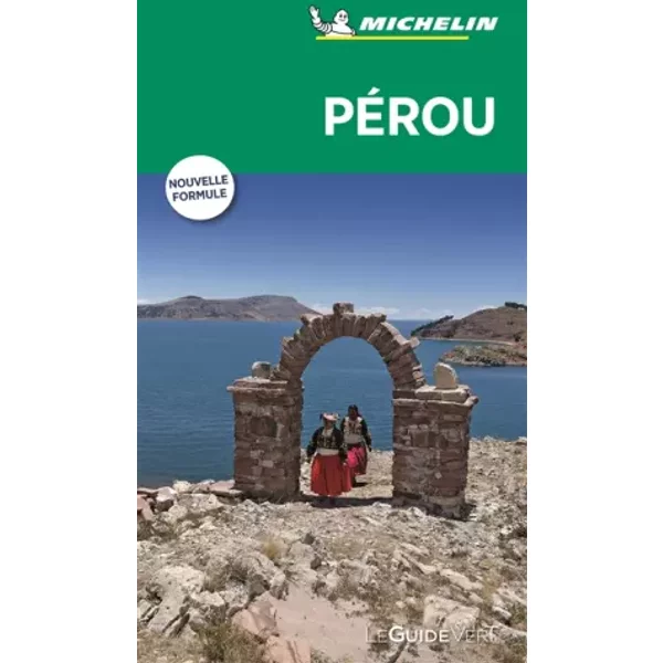 Guide Vert Pérou Michelin - Michelin