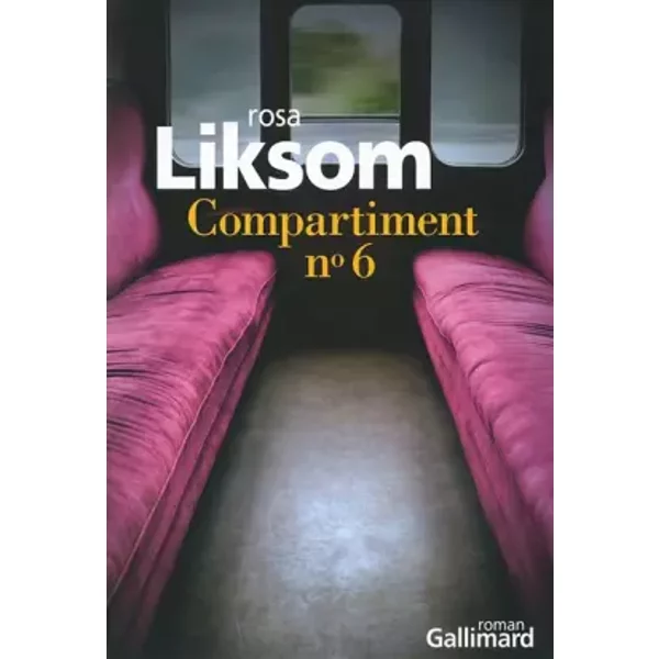 Compartiment N° 6 - Rosa Liksom, Anne Colin Du Terrail-image