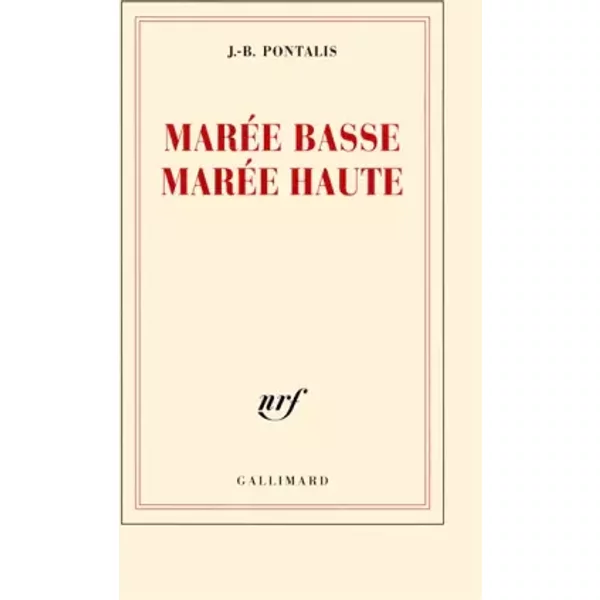 MaréE Basse, MaréE Haute - J.-B. Pontalis-image
