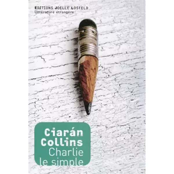 Charlie Le Simple - CiáRan Collins, Marie-HéLèNe Dumas-image