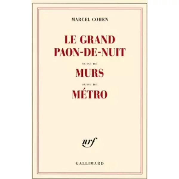 Le Grand paon-de-nuit / Murs / Métro - Marcel Cohen