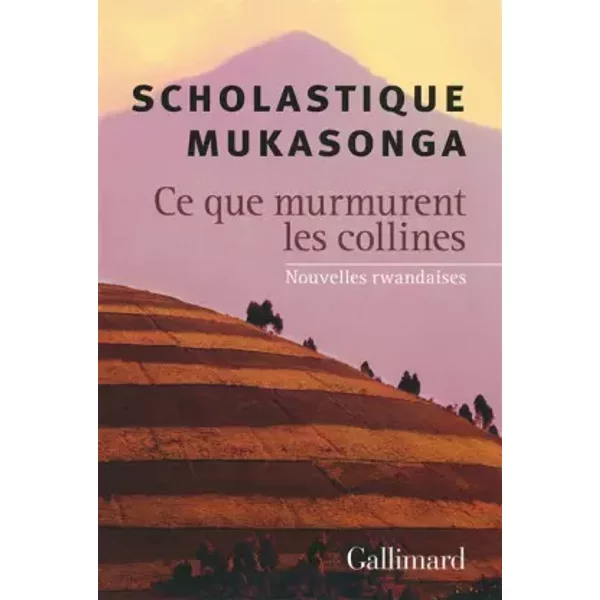 Ce Que Murmurent Les Collines: Nouvelles Rwandaises - Scholastique Mukasonga-image