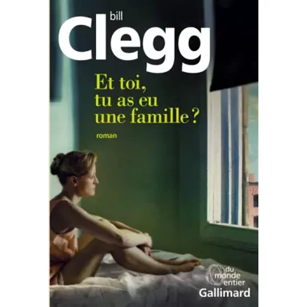Et Toi, Tu As Eu Une Famille ? - Bill Clegg Et Sylvie Schneiter-image