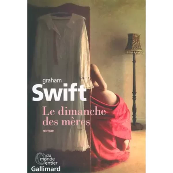 Le Dimanche Des MèRes - Graham Swift, Marie-Odile Fortier-Masek-image