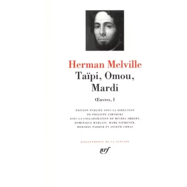 Melville : Oeuvres, tome 1 - Herman Melville