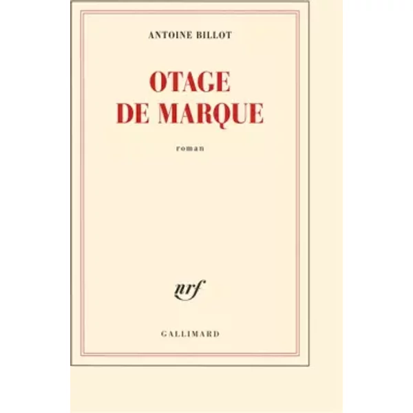 Otage De Marque - Antoine Billot-image