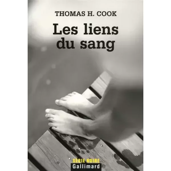 Les Liens Du Sang - Thomas H. Cook, CléMent Baude-image