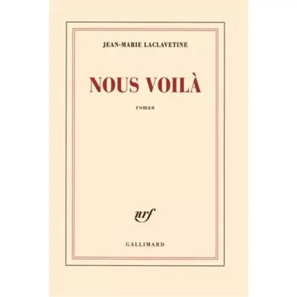 Nous Voilà - Jean-Marie Laclavetine-image