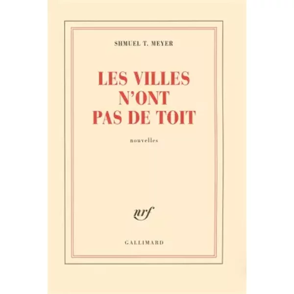 Les Villes N'ont Pas De Toit - Shmuel T. Meyer-image