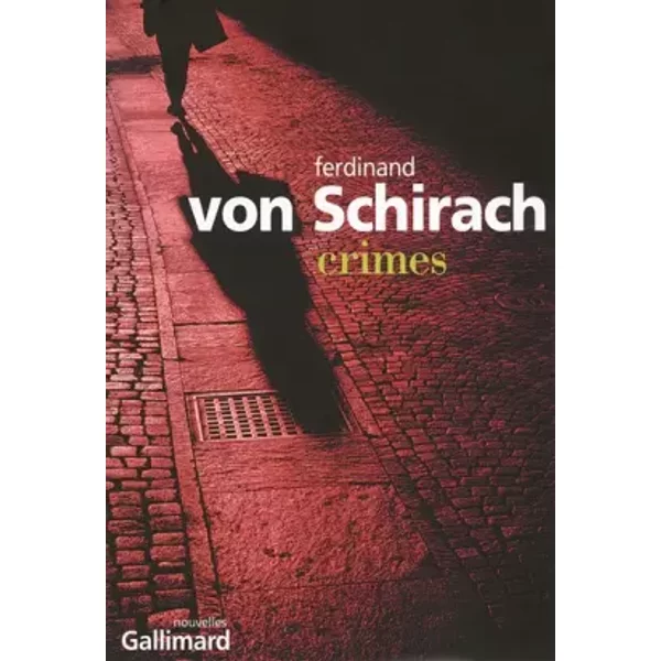 Crimes - Ferdinand Von Schirach, Pierre Malherbet-image