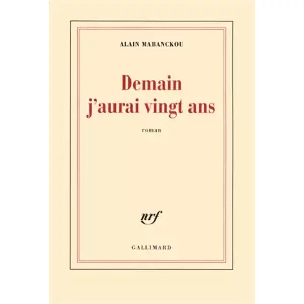 Demain J'aurai Vingt Ans - Alain Mabanckou-image