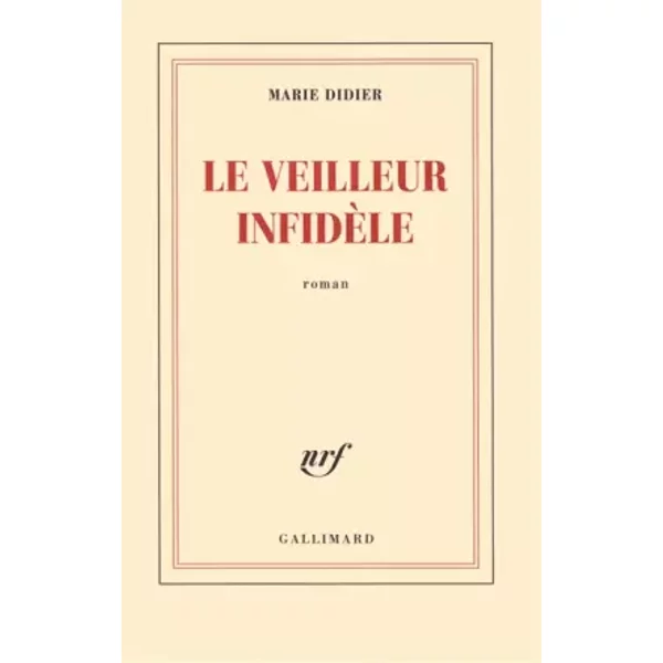 Le Veilleur InfidèLe - Marie Didier-image