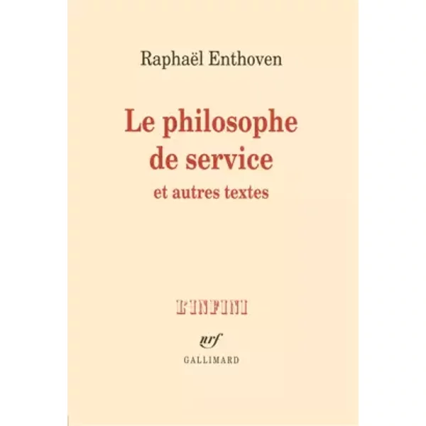 Le Philosophe De Service Et Autres Textes - RaphaëL Enthoven-image
