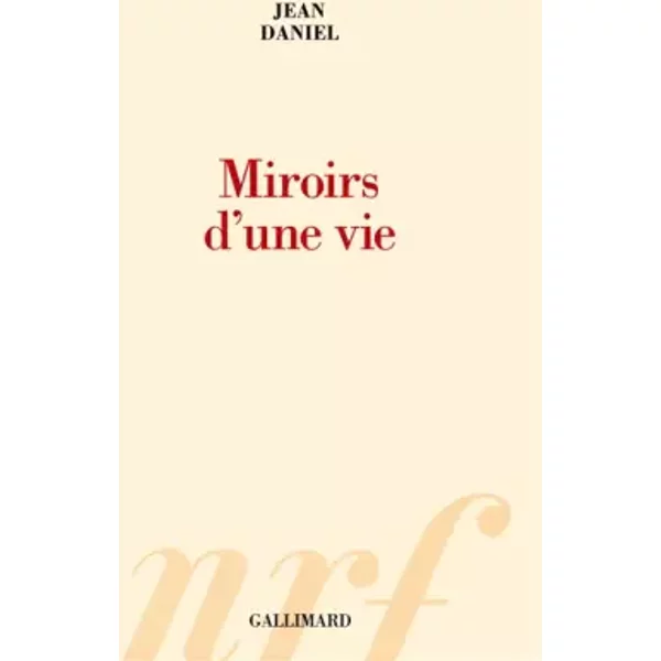 Miroirs D'une Vie - Jean Daniel-image