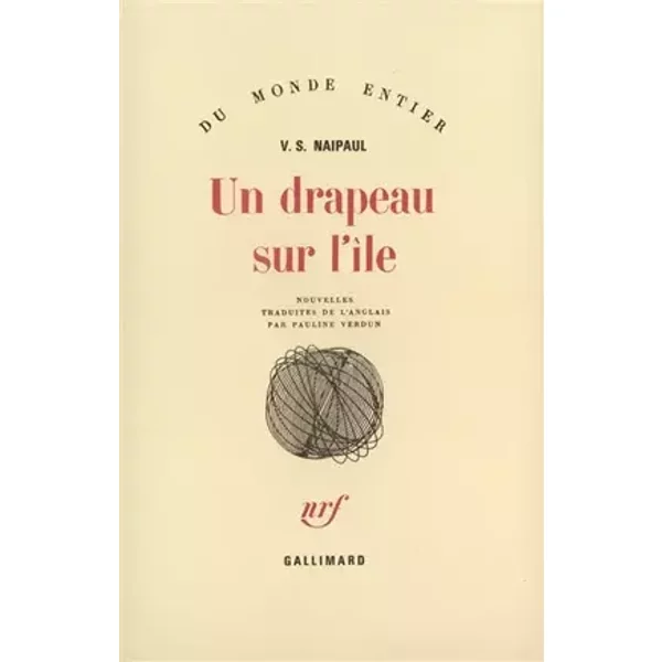 Un drapeau sur l'île - V. S. Naipaul