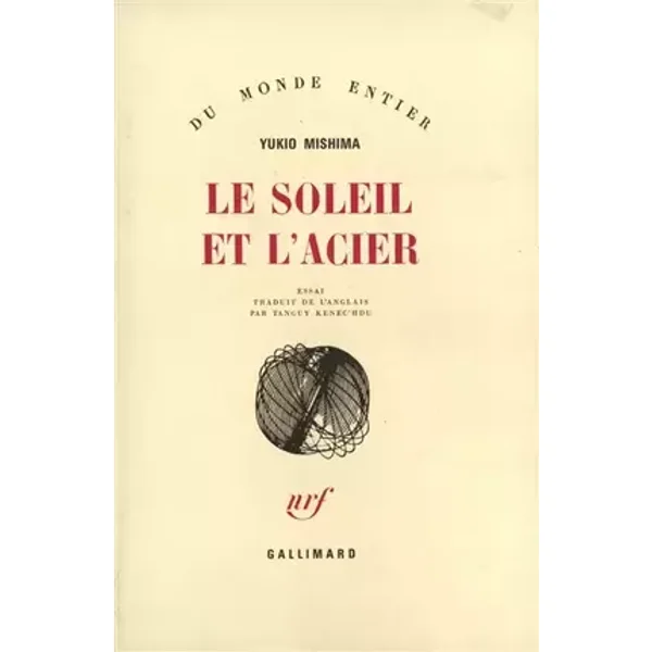 Le Soleil et l'acier - Yukio Mishima, Tanguy Kenec'hdu
