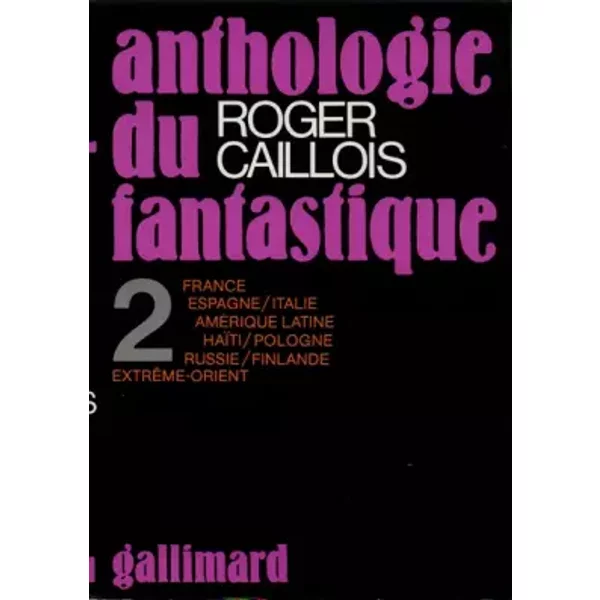 Anthologie du fantastique, tome 2 - Roland Caillois
